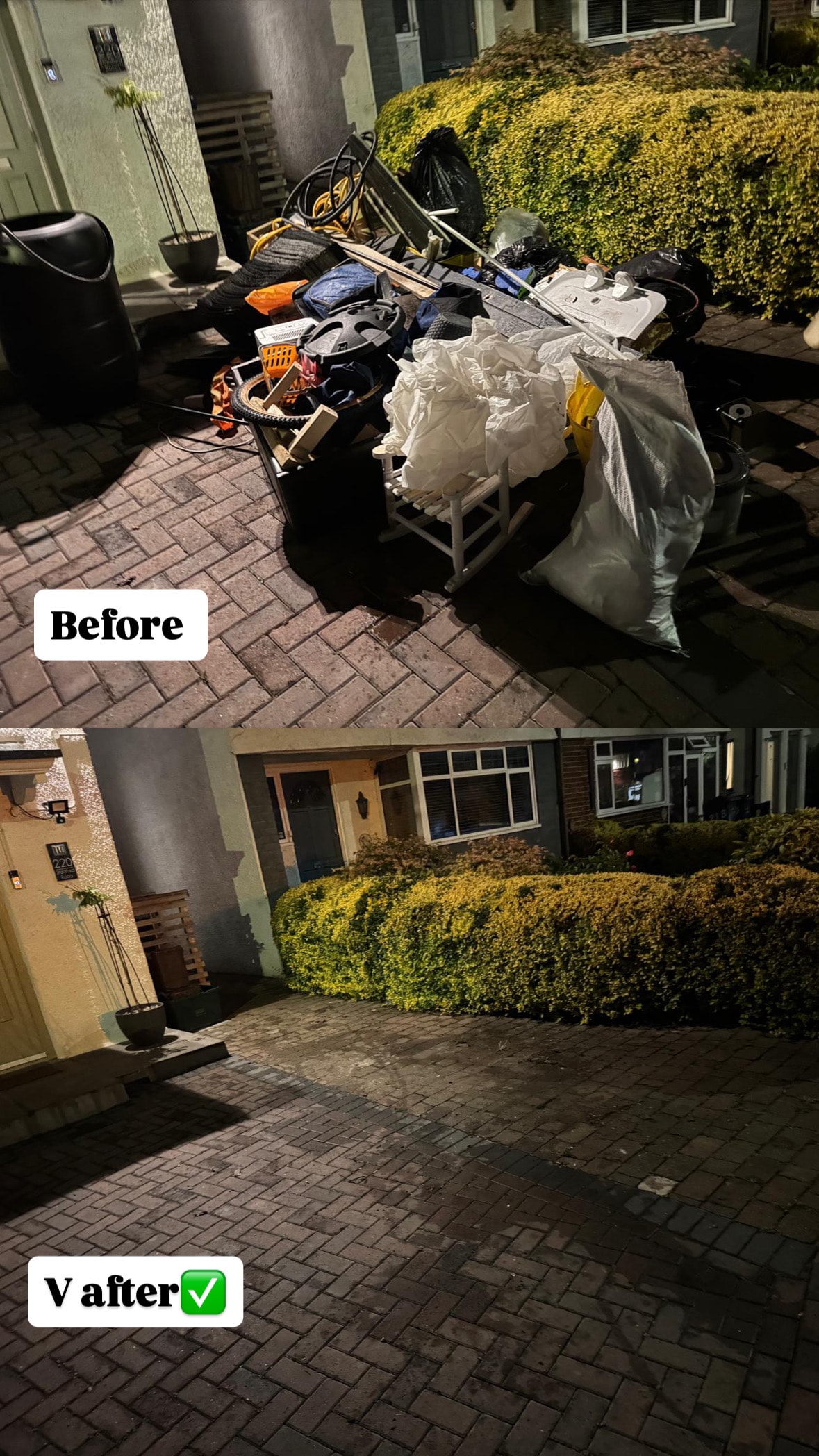Driveway night clearance — before and after